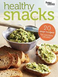 14 g polyunsaturated fat : Healthy Snacks 20 Easy Snacks Under 200 Calories Kindle Edition By Better Homes And Gardens Cookbooks Food Wine Kindle Ebooks Amazon Com
