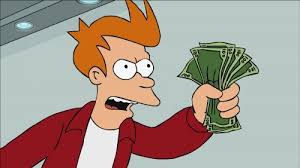 Shut Up And Take My Money Fry Blank Meme Template Imgflip Memes Take My Money Meme Template