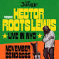 THE JUNGLE presents: HECTOR ROOTS LEWIS event in Brooklyn, NY