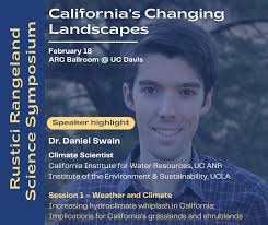We're excited to have Dr. Daniel Swain join us at the 2025 Rustici  Rangeland Science Symposium! Daniel is a climate scientist focused