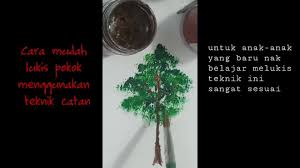 People interested in cara melukis alis also searched for. Kelas Seni Visual Cikgu Syuhada Catan Cara Mudah Lukis Pokok Facebook