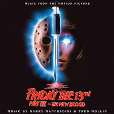 Friday the 13th part 2: Vendredi 13 Chapitre 7 Un Nouveau Defi 1988 La Bo Musique De Harry Manfredini Fred Mollin Friday The 13th Part Vii The New Blood Soundtrack Cinezik Fr