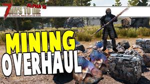 An 18 streamer patch of alpha 18.1 is also out to take you into another gaming world. Alpha 18 Mining Overhaul 7 Days To Die Alpha 18 Youtube