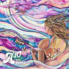 A10 Best Of Anuhea By Anuhea Affiliate Anuhea Music Listen Singles Affiliate Art Hawaiian Art Hawaii Art