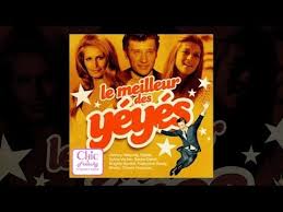 Le Meilleur Des Yeyes Full Album Musique Youtube Les Meilleures Chansons Chanson
