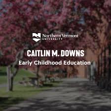 Caitlin M. Downs | Class of 2023 Commencement | NVU Lyndon