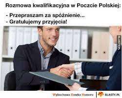 Poczta polska jest polskim opertatorem usług pocztowych. Rozmowa Kwalifikacyjna W Poczcie Polskiej Memy Gify I Smieszne Obrazki Facebook Tapety Demotywatory Zdjecia