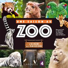 Les téléspectateurs retrouveront donc les soignants aux côtés de six (.) Amazon Fr Une Saison Au Zoo L Album De L Emission Collectif Livres