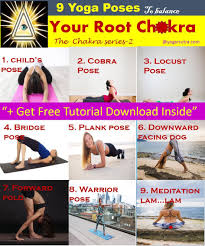 9 Yoga Poses To Balance Your Root Chakra The Chakra Series 2 Yogarsutra Chakra Yoga Yoga Help Yoga Poses