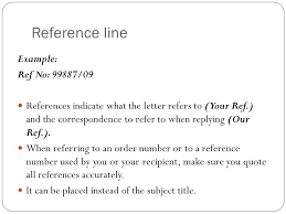 In a situation where a person applies for a job, a reference letter may be required to support their job application. Business Letter Writing Ppt Video Online Download
