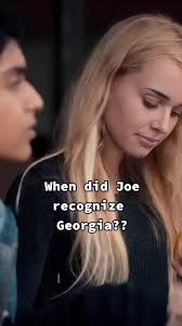 Georgia and Joe Recognize Each Other