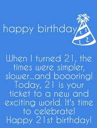 Happy Birthday Wishes For 21 Year Old Daughter 21st Birthday Quotes Funny 21 Birthday Wishes And Sayings 21st Birthday Quotes Funny 21st Birthday Quotes Happy 21st Birthday Quotes