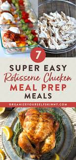 Rotisserie Chicken 7 Ways To Use This Cheap Bird On Meal Prep Day Organize Yourself Skinny In 2020 Rotisserie Chicken Recipes Baked Chicken Recipes Healthy Rotisserie Chicken Recipes Healthy