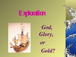 The Three G S God Gold And Glory 3rd Grade Social Studies Glory God