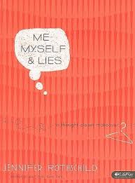 Check spelling or type a new query. Me Myself Lies A Thought Closet Makeover Bible Study Workbook By Jennifer Rothschild