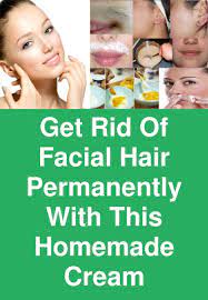 Get Rid Of Facial Hair Permanently With This Homemade Cream Here Is The Remedy To Make A Get Rid Of Facial Hair Facial Hair Get Rid Of Facial Hair Permanently