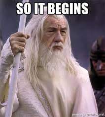 So It Begins Know Your Meme
