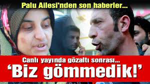 Palu Ailesi Nden Son Haberler Emine Ustael Ve Tuncer Ustael Konustu Son Dakika Haberleri
