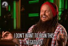 Easily move forward or backward to get to the perfect clip. Negativity Gifs Tenor