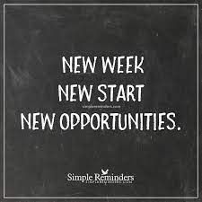 New Opportunities By Unknown Author Inspirational Words Simple Reminders Motivational Quotes For Life