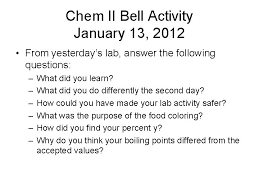 Electron configuration lab answer key write the electron configuration for each of the elements listed under part two after they have undergone the reactions listed for them. Bell Activity Chem Ii January 3 2012 Discuss