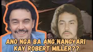 ANO NGA BA ANG NANGYARI KAY ROBERT MILLER???