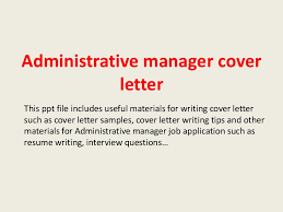Keep the little ones and your cover letter in line with help from our preschool teacher cover letter example and writing tips. Administrative Manager Cover Letter