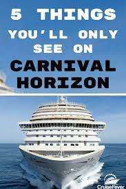 5 Things You Ll Only See On Carnival Horizon Carnival Horizon Carnival Cruise Secrets Carnival Cruise Line