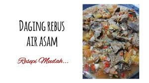 Namun, langkah merebus daging sapi sampai empuk membutuhkan waktu yang tidak singkat. Daging Rebus Air Asam Youtube