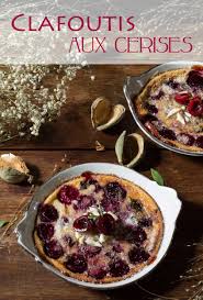 Clafoutis Aux Cerises Bigarreau Kirsch Verveine Baies De Tasmanie Et Cardamome Verte Clafoutis Cerises Bigarre Clafoutis Aux Cerises Alimentation Cerise