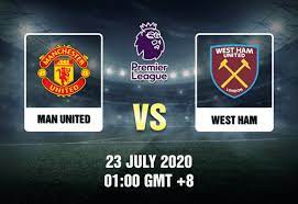 ⚽️ team news (via man united official). Man United V West Ham Prediction 23 07 20 Tips Preview