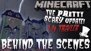 Behind The Scenes Minecraft Pretty Scary 1 4 Update Trailer Youtube
