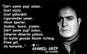 Ay Karanlik Ahmed Arif Siir Ahmed Arif Siirleri Siir Ozlu Sozler Ilham Veren Alintilar