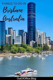 50 Things To Do In Brisbane Australia Bucket List Experiences Things To Do In Brisbane Australia Travel Australia Travel Guide