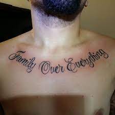 Family Over Everything On Chest Cool Chest Tattoos Family Over Everything Tattoo Tattoos For Guys