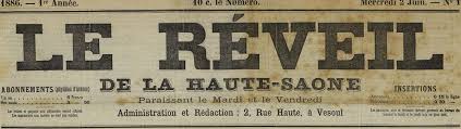 Archives départementales du rhône et de la métropole de lyon. Le Reveil De La Haute Saone Vesoul 1886 1918 Issn 2136 8171