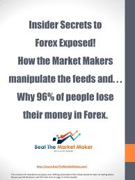 We did not find results for: Insider Secrets To Forex Exposed How The Market Makers Manipulate The Feeds And Why 96 Of People Lose Their Money In Forex Pdf Free Download