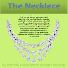 The Necklace Teacher S Guide Contains Lesson Plans With Common Core Objectives Graphic Organizers Teaching Themes High School English Lesson Plans Teaching