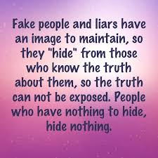 This Is Like All The Liars On Social Media They Post Lies About Themselves But Hide It Or Set Statuses To Only Certain Peo Fake People Lies Quotes Like Quotes