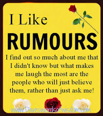 Quotes About Rumours 86 Quotes