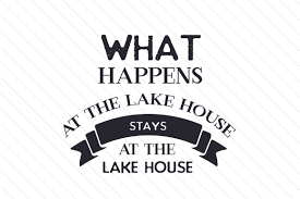 Boy santa with cookies and milk clip art image for teachers, classroom lessons, educators, school, print, scrapbooking and more. What Happens At The Lake House Stays At The Lake House Svg Cut File By Creative Fabrica Crafts Creative Fabrica
