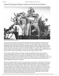 Suara tuntutan kemerdekaan telah lama kedengaran. Sejarah Perjuangan Bangsa Indonesia Setelah Kemerdekaan