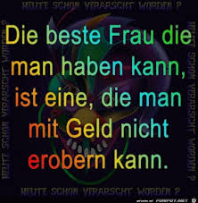 Die Beste Frau Wisdom Quotes Best Quotes Words