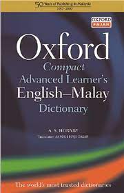 Help us to build the best dictionary. Oxford Compact Advanced Learner S English Malay Dictionary Aneka My