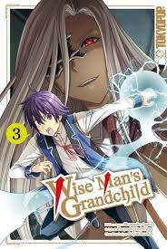 However he has one fatal weakness, common sense.a recently deceased young man is sent to. Wise Man S Grandchild 03 Von Tsuyoshi Yoshida Buch Thalia