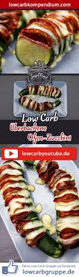 Uberbackene Ofen Zucchini Low Carb Mit Bildern Rezepte Low Carb Essen Leckere Low Carb Rezepte