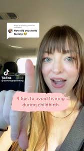 How to avoid tearing in childbirth
