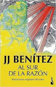 Benítez nunca hubiera deseado escribir. Al Sur De La Razon Jj Benitez Sigmarlibros Jj Benitez Libros De Lectura Gratis Libros De Lectura