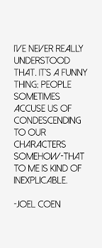 Joel Coen Quotes. QuotesGram via Relatably.com