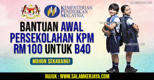Permohonan bantuan awal persekolahan melibatkan bantuan kpm 2021 atau singkatannya borang bap di malaysia baik sekolah di negeri johor, melaka, kelantan, terengganu, sabah, sarawak, pulau pinang penang, perlis, kedah, langkawi, pahang, selangor, putrajaya, kuala lumpur kl, negeri. Rasmi Bantuan Awal Persekolahan Kpm Rm100 Untuk Golongan Keluarga B40